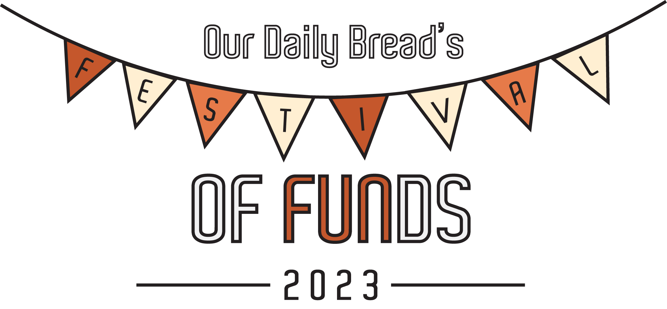 a banner that reads our daliy bread's festival of funds 2023