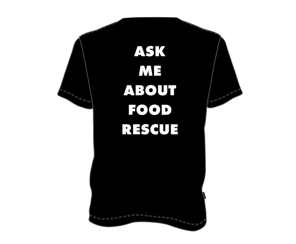 The back of a black t shirt with "ask me about food rescue" in bold down the center